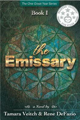 The Emissary by Rene DeFazio, Tamara Veitch