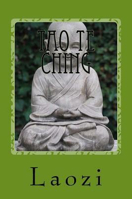 Tao Te Ching by Laozi