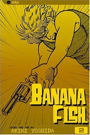 Banana Fish, Vol. 2 by Akimi Yoshida