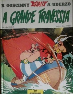 A Grande Travessia by René Goscinny, Albert Uderzo