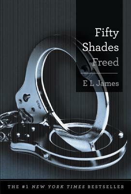 Fifty Shades Freed by E.L. James