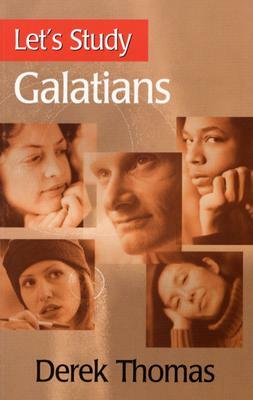 Galatians by Derek Thomas
