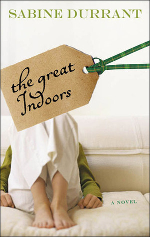 The Great Indoors by Sabine Durrant