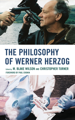 The Philosophy of Werner Herzog by 
