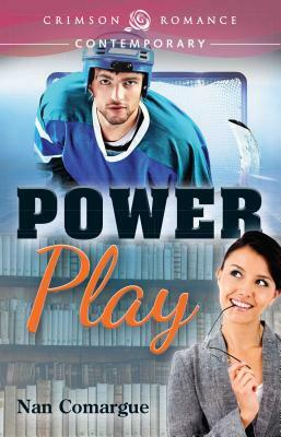 Power Play by Nan Comargue