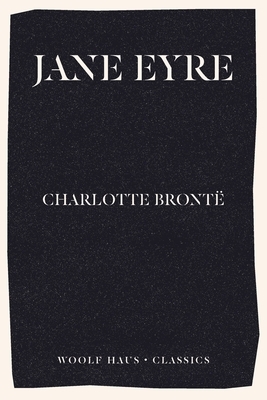 Jane Eyre by Charlotte Brontë