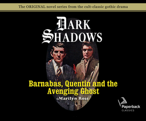 Barnabas, Quentin and the Avenging Ghost (Library Edition), Volume 17 by Marilyn Ross