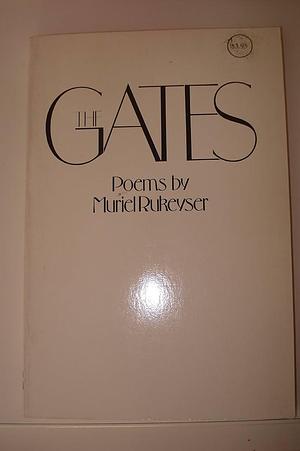 The Gates: Poems by Muriel Rukeyser