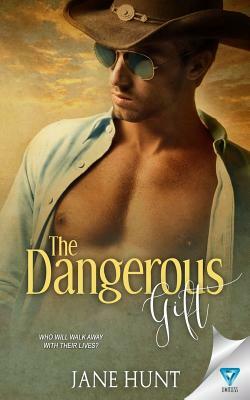 The Dangerous Gift by Jane Hunt