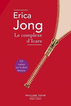 Le complexe d'Icare by Erica Jong