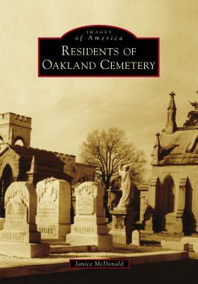 Residents of Oakland Cemetery by Janice McDonald