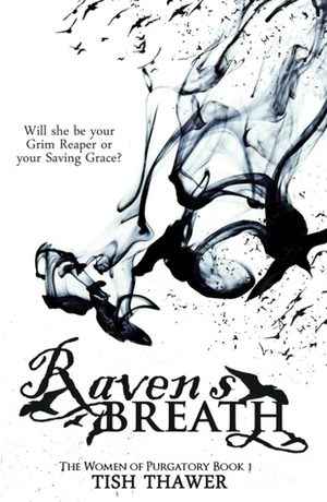 Raven's Breath by Tish Thawer