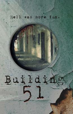 Building 51 by Jennifer L. Place