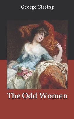 The Odd Women by George Gissing