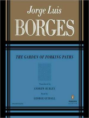 The Garden of Forking Paths by Jorge Luis Borges