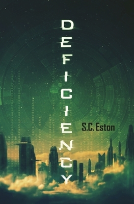 Deficiency by S. C. Eston