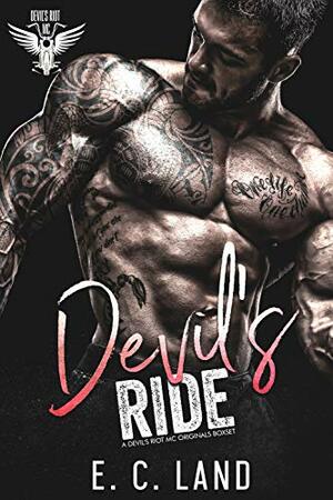 Devil's Ride: A Dark MC Boxset by E.C. Land