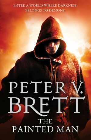 The Painted Man by Peter V. Brett