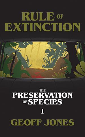 Rule of Extinction by Geoff Jones