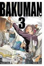 Bakuman, Vol. 3: Debut y apuro by Takeshi Obata, Tsugumi Ohba, Nathalia Ferreyra