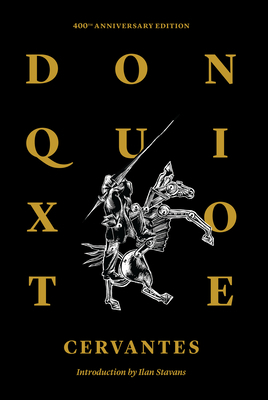 Don Quixote of La Mancha by Miguel de Cervantes