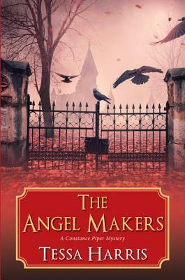 The Angel Makers by Tessa Harris