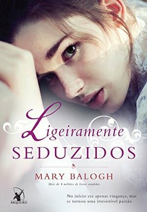 Ligeiramente seduzidos by Mary Balogh