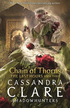 Chain of Thorns by Cassandra Clare