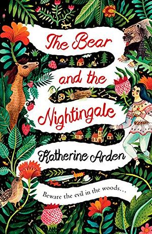 The Bear and the Nightingale by Katherine Arden