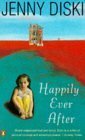 Happily Ever After by Jenny Diski