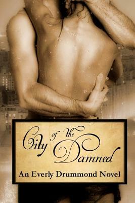 City of the Damned by Everly Drummond