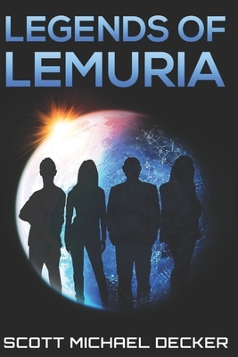 Legends Of Lemuria: Large Print Edition by Scott Michael Decker