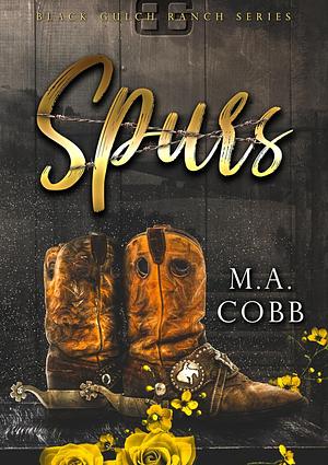 Spurs by M.A. Cobb