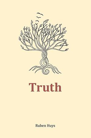 Truth by Ruben Huys