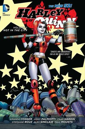 Harley Quinn, Volume 1: Hot in the City by Jimmy Palmiotti, Amanda Conner, Amanda Conner