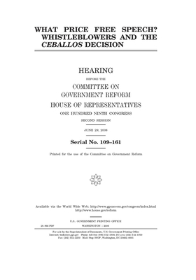 What price free speech?: whistleblowers and the Ceballos decision by Committee on Government Reform (house), United States House of Representatives, United St Congress