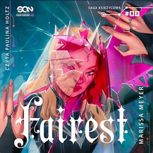 Fairest by Marissa Meyer