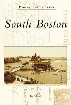 South Boston by Jim Sullivan