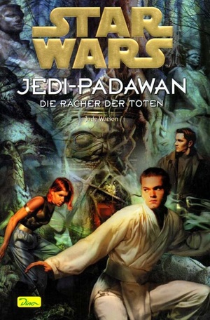 Die Rächer der Toten by Jude Watson