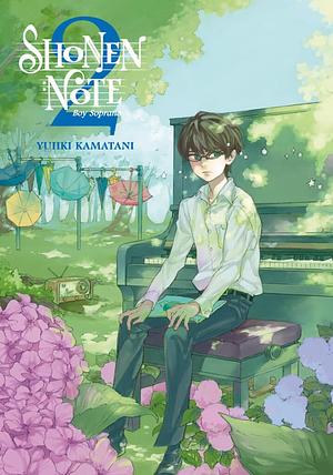 Shonen Note: Boy Soprano, Volume 2 by Yuhki Kamatani