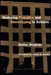 Reducing Prejudice and Stereotyping in Schools (Multicultural Education Series) by James A. Banks