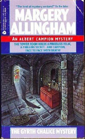 The Gyrth Chalice Mystery by Margery Allingham