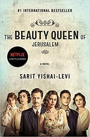 The Beauty Queen of Jerusalem by Sarit Yishai-Levi