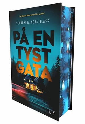 På en tyst gata by Seraphina Nova Glass