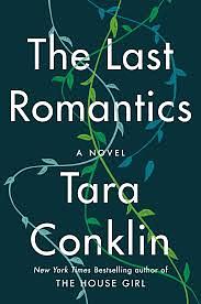 The Last Romantics by Tara Conklin