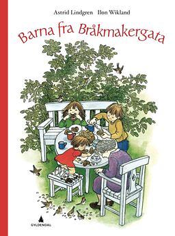 Barna fra Bråkmakergata by Astrid Lindgren