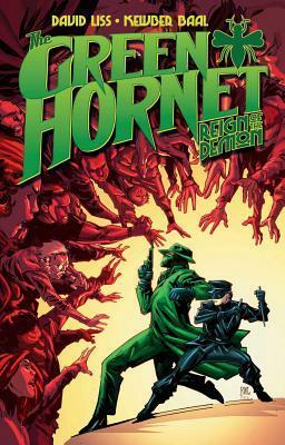 Green Hornet: Reign of the Demon by Kewber Baal, David Liss