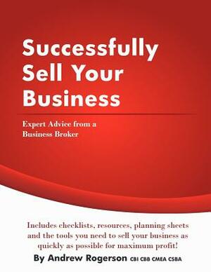 Successfully Sell Your Business by Andrew Rogerson