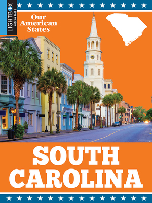 South Carolina: The Palmetto State by Janice Parker