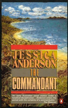 The Commandant by Jessica Anderson